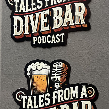 Tales From A Dive Bar Podcast Logo Magnets (2 for $10) - 4" x 4"