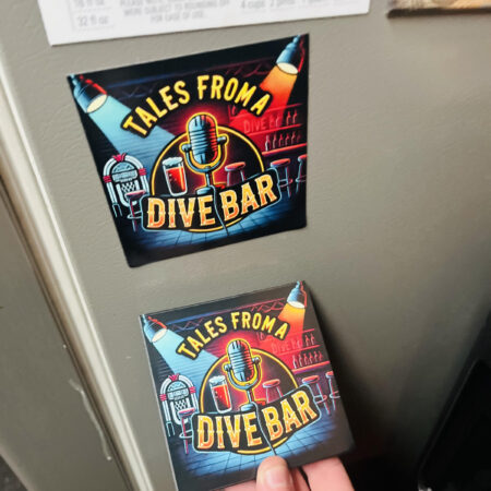 Tales From A Dive Bar Graphic Magnets (2 for $10) - 4" x 4"